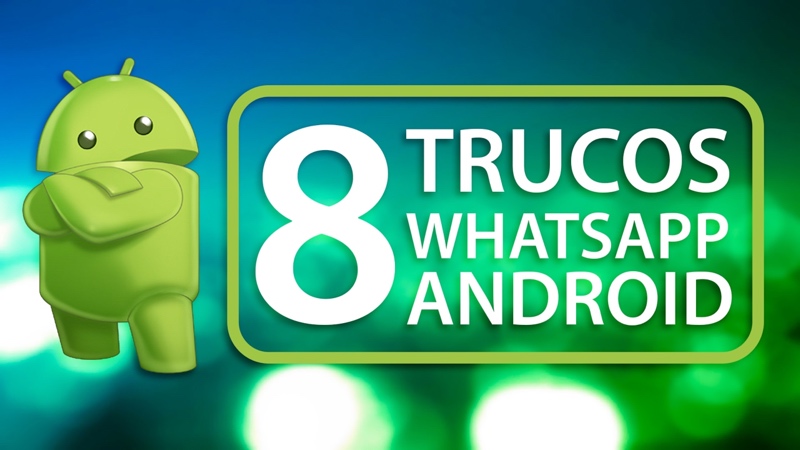 8-trucos-whatsapp-android