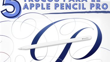 5 Trucos para el Apple Pencil Pro