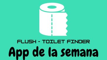 App de la Semana: Flush -Toilet Finder