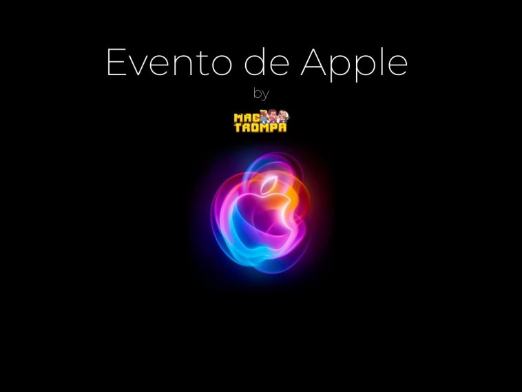 Opinión Evento Apple by MacTrompa