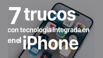 imagen de un iphone de fondo y el texto "7 trucos con tecnología integrada en el iPhone"